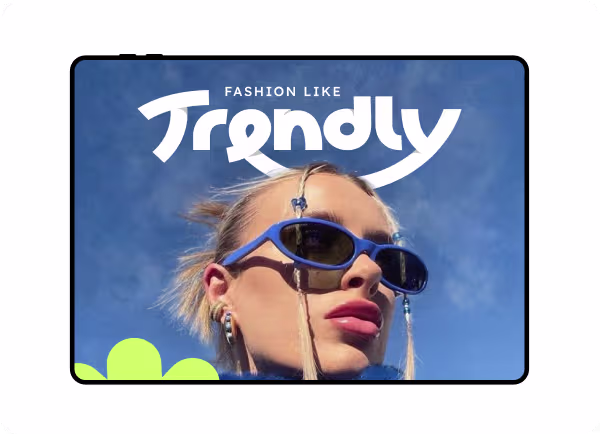 Trendly Case Study: Building a Timeless Fashion Identity