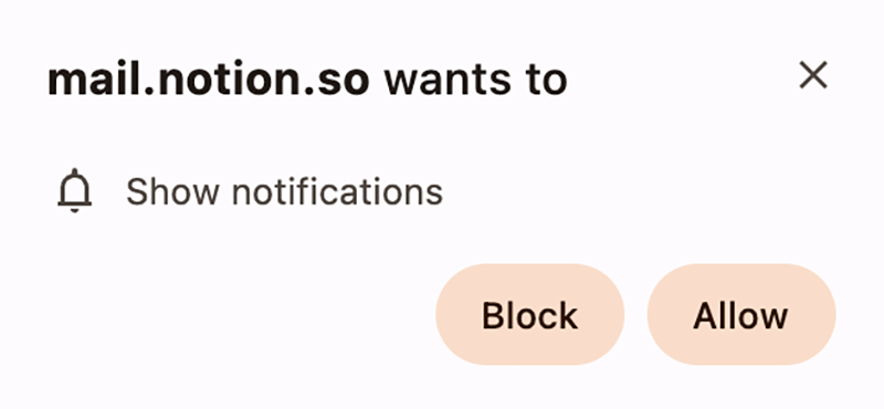 Notification allowing users to “allow” or “block” Notion from showing notifications.