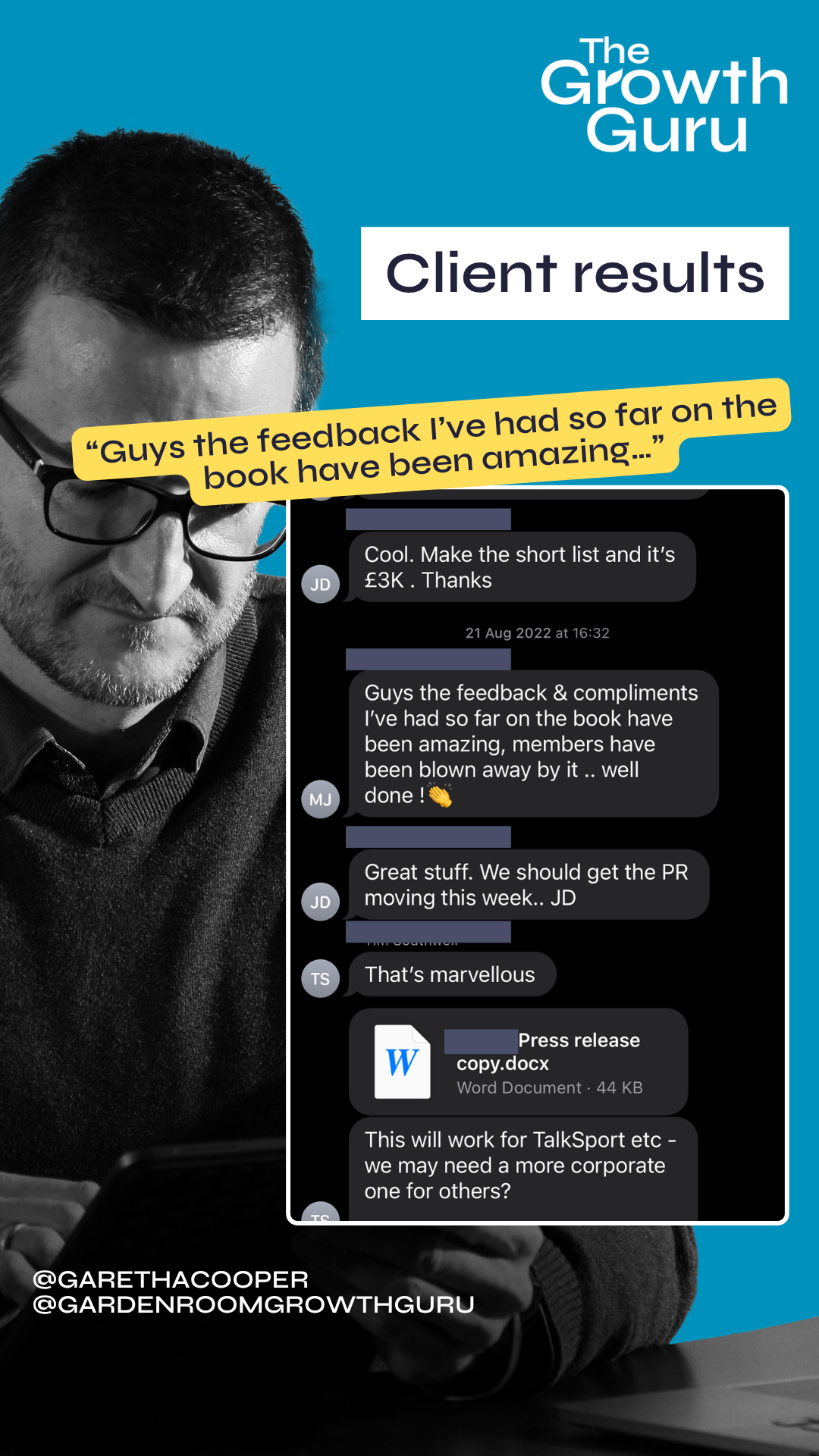 Client results "Guys the feedback I've had so far on the book have been amazing....”