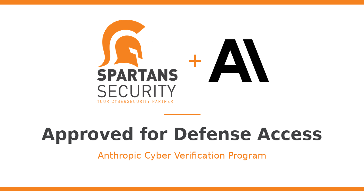 Spartans Security Approved for Defense Access in Anthropic's Cyber Verification Program