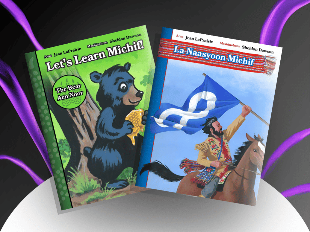 Covers of two books by Jean LaPrairie and Sheldon Dawson: one with a bear holding honey titled 'Let's Learn Michif! The Bear Aen Noor,' and another showing a man on horseback holding a flag with a white infinity symbol titled 'La Naasyoon Michif'.