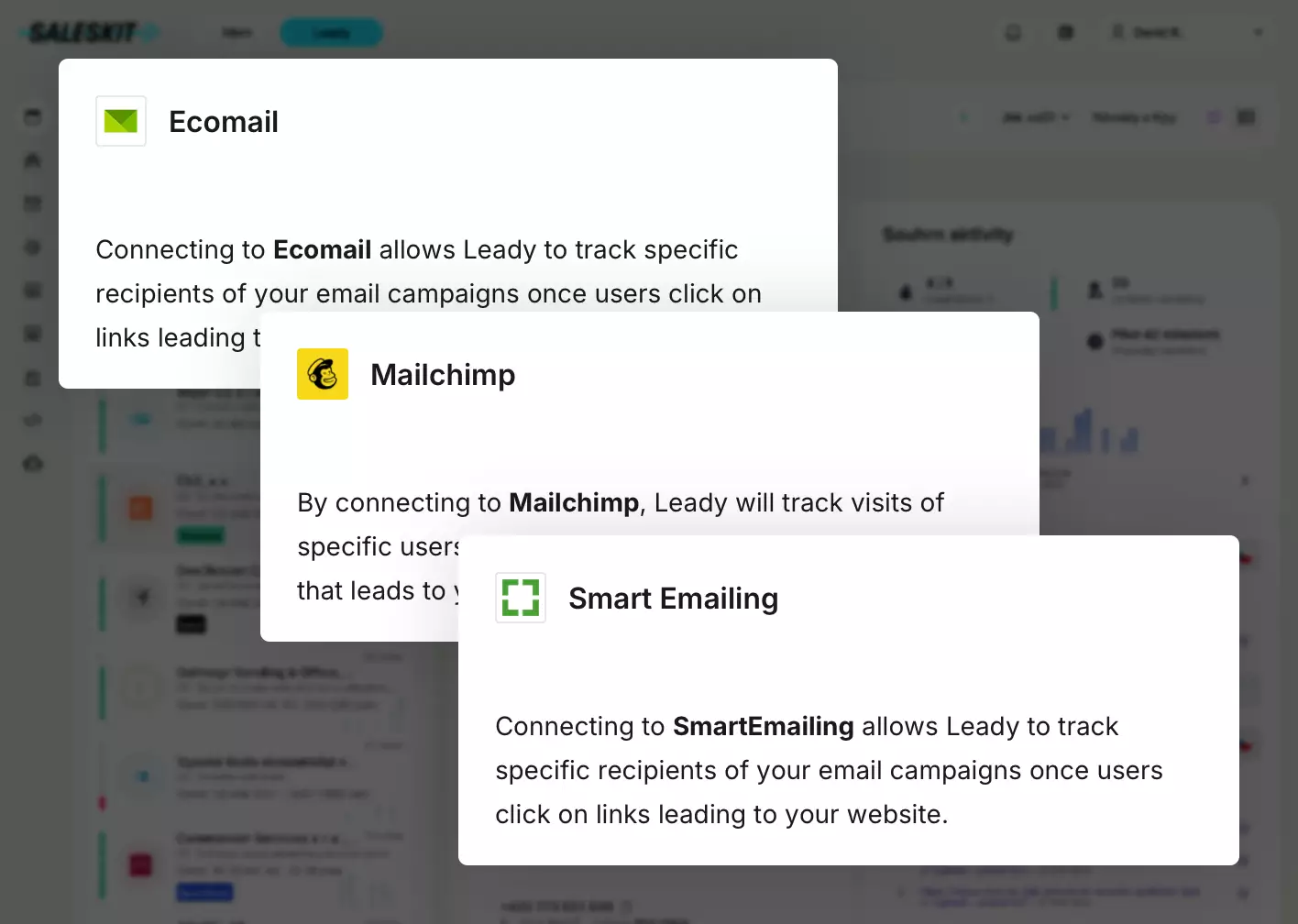Emailing platforms, Ecomail, SmartEmailing, Mailchimp, and others supported by Saleskit (Merk, Leady) applications.