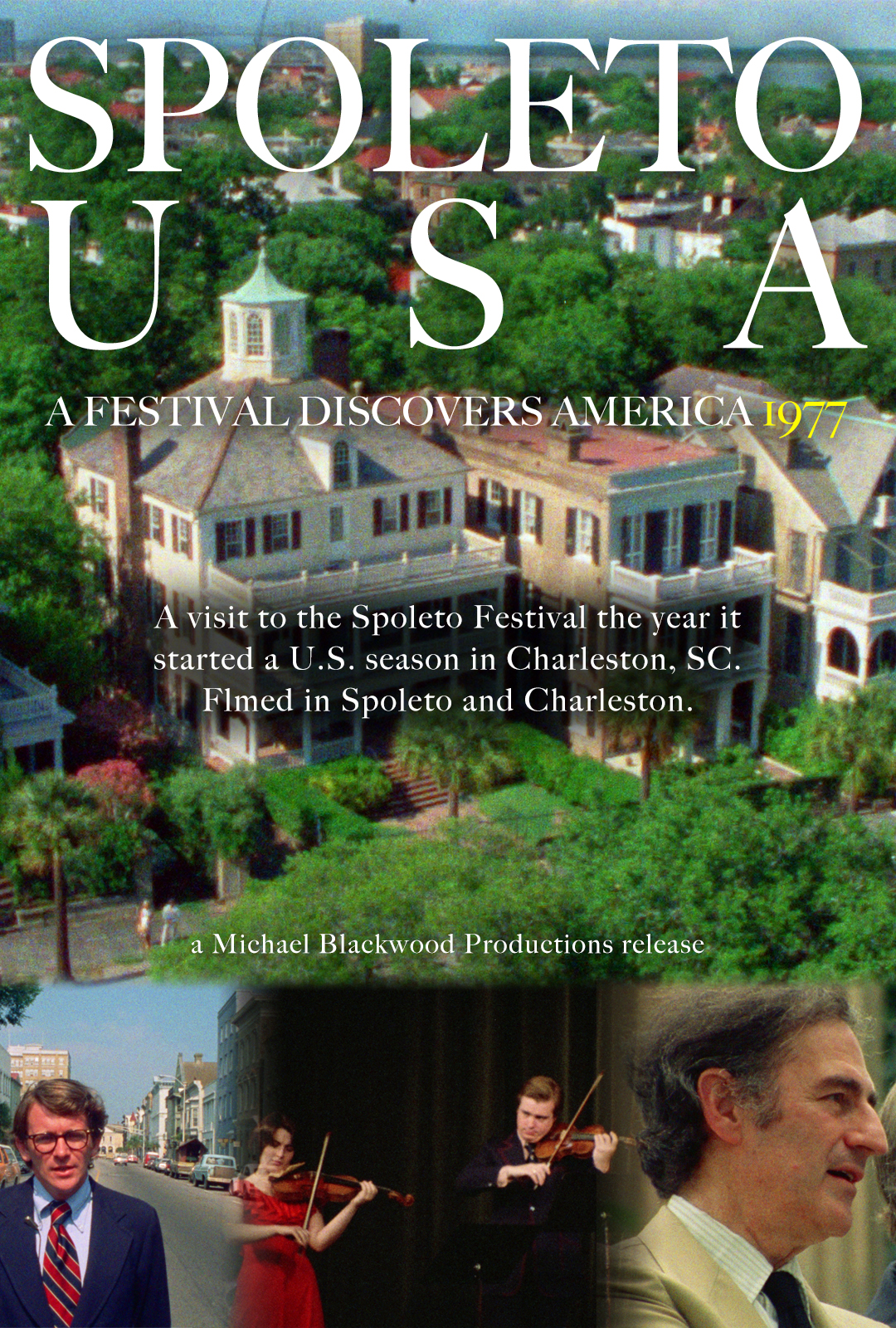 Spoleto USA 1977: Festival di Spoleto scopre l'America attraverso musica e paesaggi