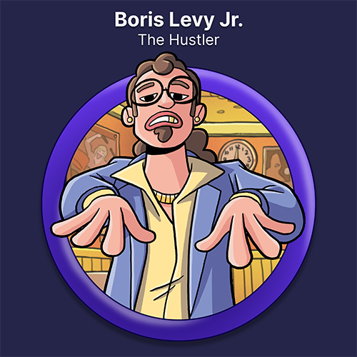 Boris Levy Jr, The Hustler. A man with long hair and a soul-patch beard holds his hands out and gives a disgusted look to the viewer. 