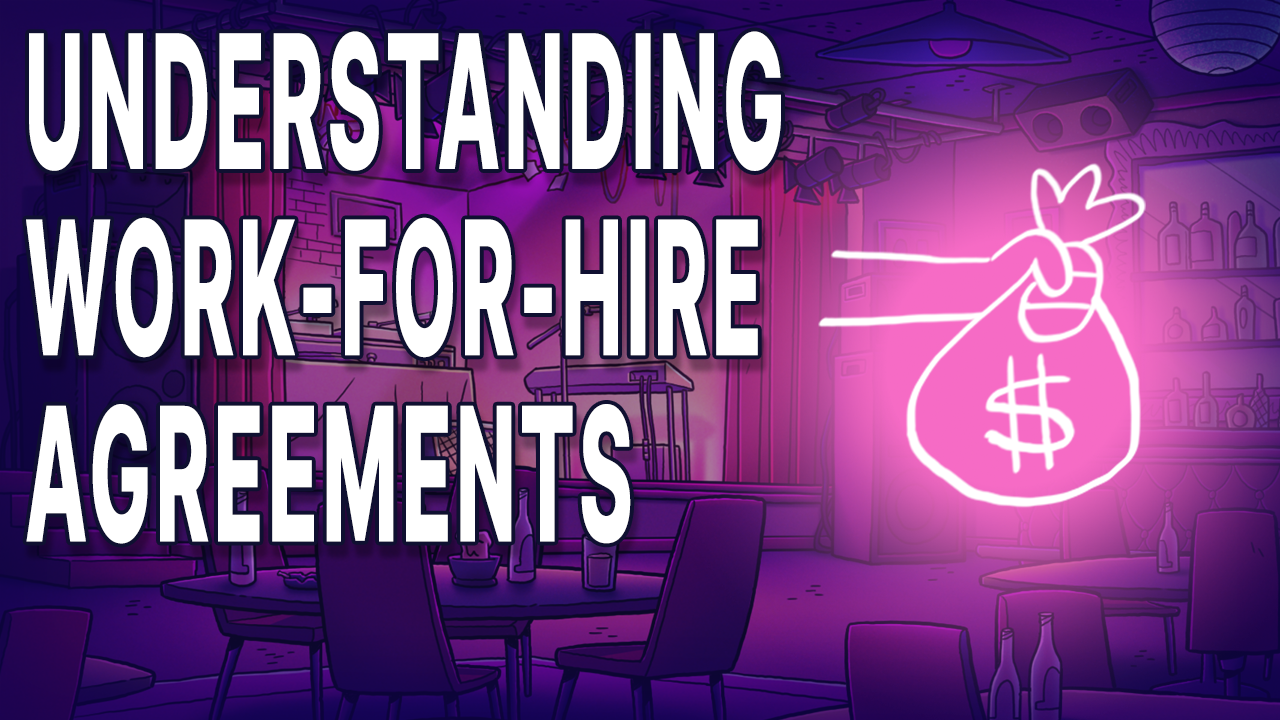 Learn more about Understanding Work for Hire Agreements