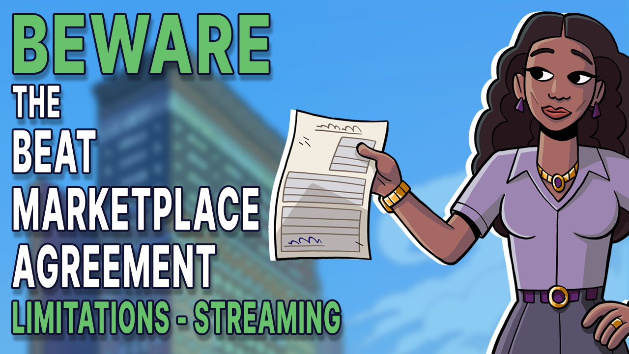 Beware the Beat Marketplace Agreement Playbook Part 3 - Limitations on Streaming.
