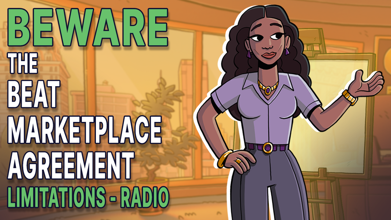 Beware the Beat Marketplace Agreement Playbook Part 2- Limitations on Radio Play.