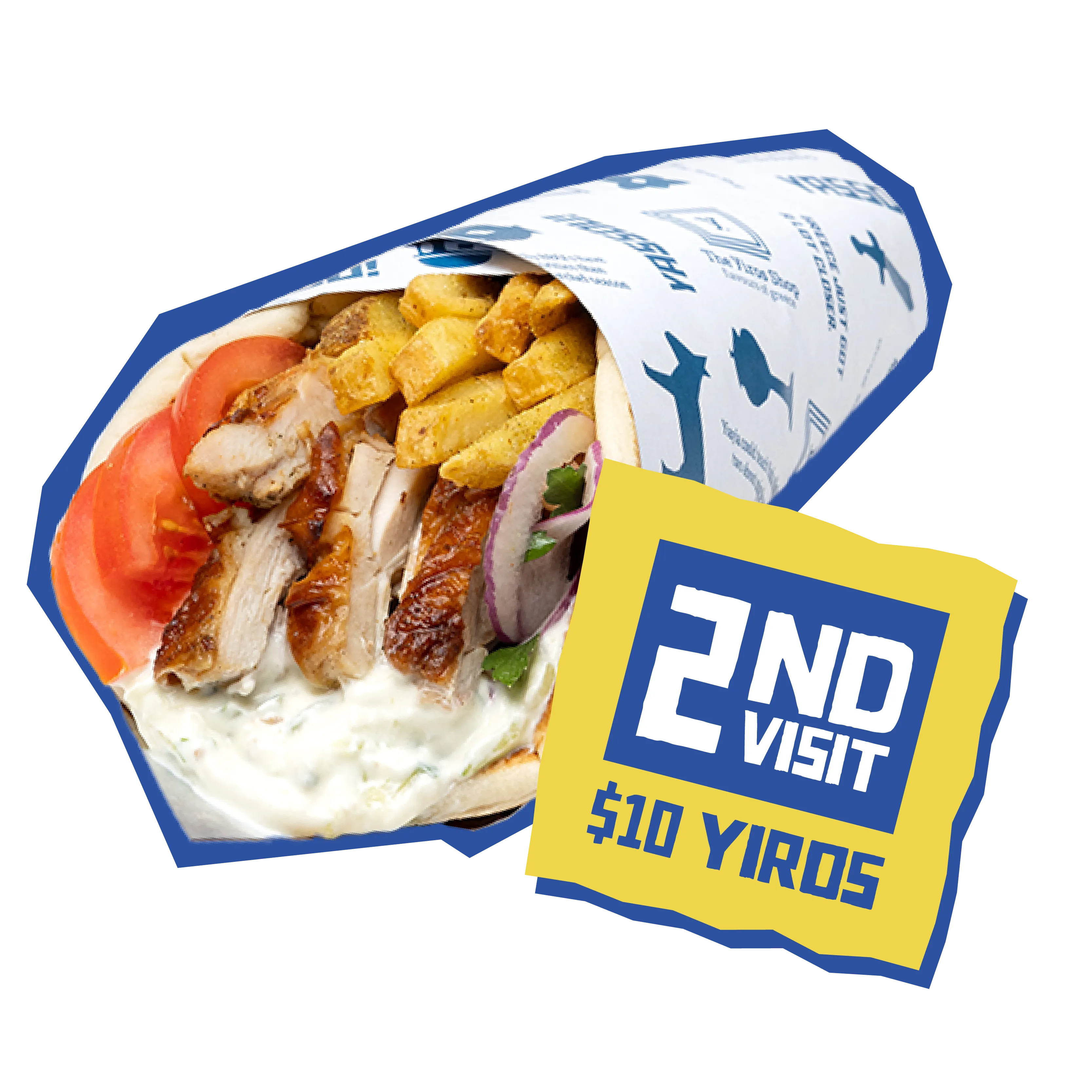 a photo of a yiros with texts saying $10 yiros on the 2nd visit