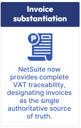 NetSuite now ensures complete VAT traceability, making invoices the definitive source of truth for financial records.