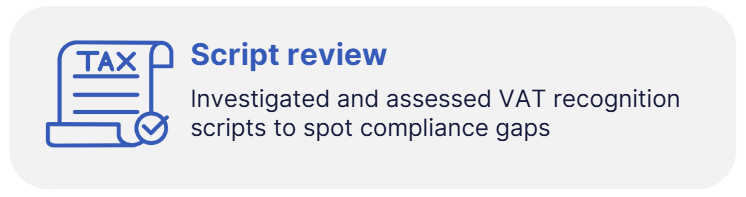 A graphic showing five compliance measures related to VAT in the Philippines.  Script review: Investigated VAT recognition scripts to identify compliance gaps.