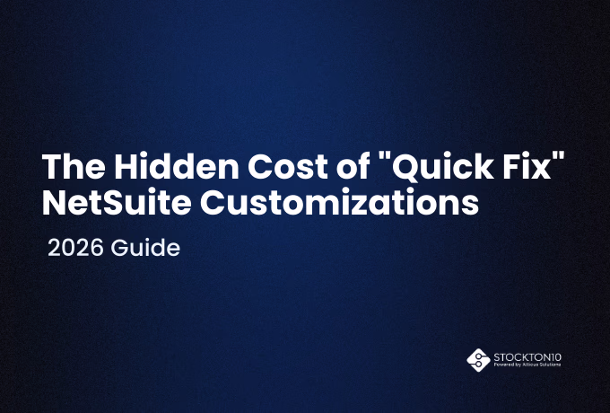 Illustration highlighting the hidden costs of quick fix NetSuite customizations, as discussed in the 2026 guide.