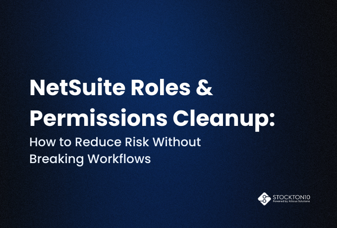  Infographic illustrating strategies for cleaning up NetSuite roles and permissions without disrupting workflows.