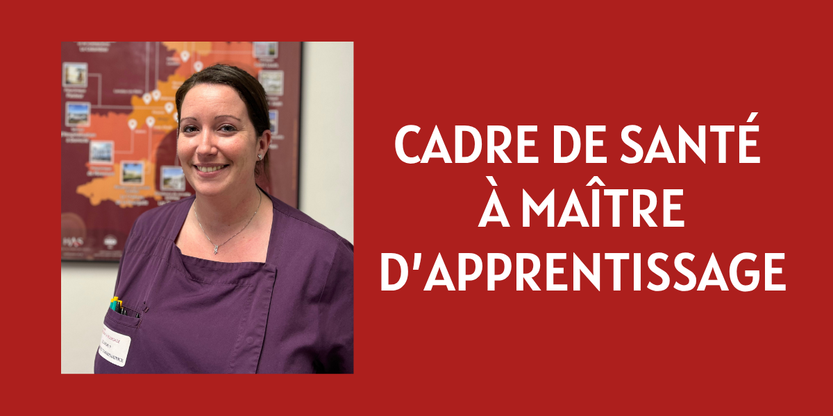 Former pour transmettre : l’engagement d’Élodie, cadre de santé à l’EHPAD du Château