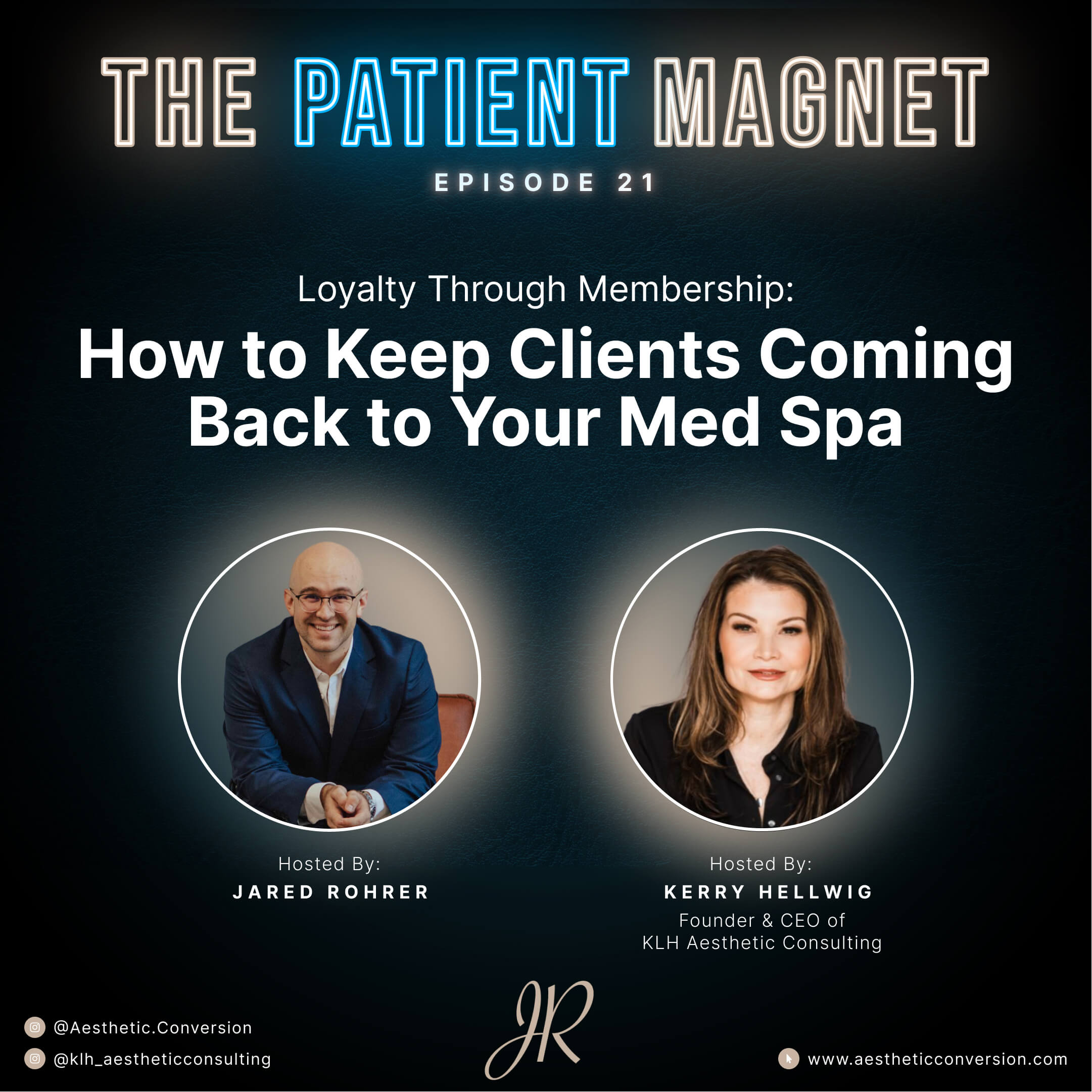 Kerri Hellwig sharing client retention strategies on The Patient Magnet podcast about Medspa SEO and patient loyalty.