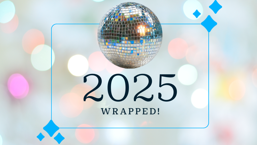 2025: Wrapped