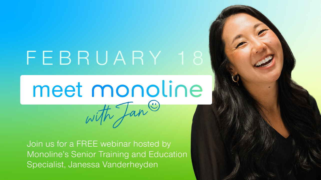 Meet Monoline with Jan - feb. 18