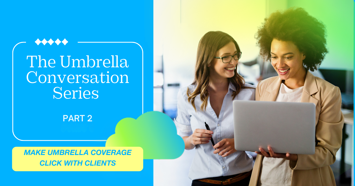 How to Explain Personal Umbrella Coverage in Plain English