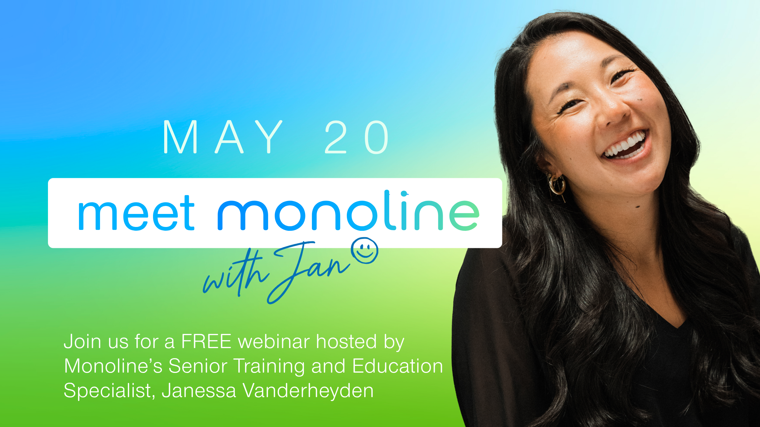 Meet Monoline with Jan May 20th
