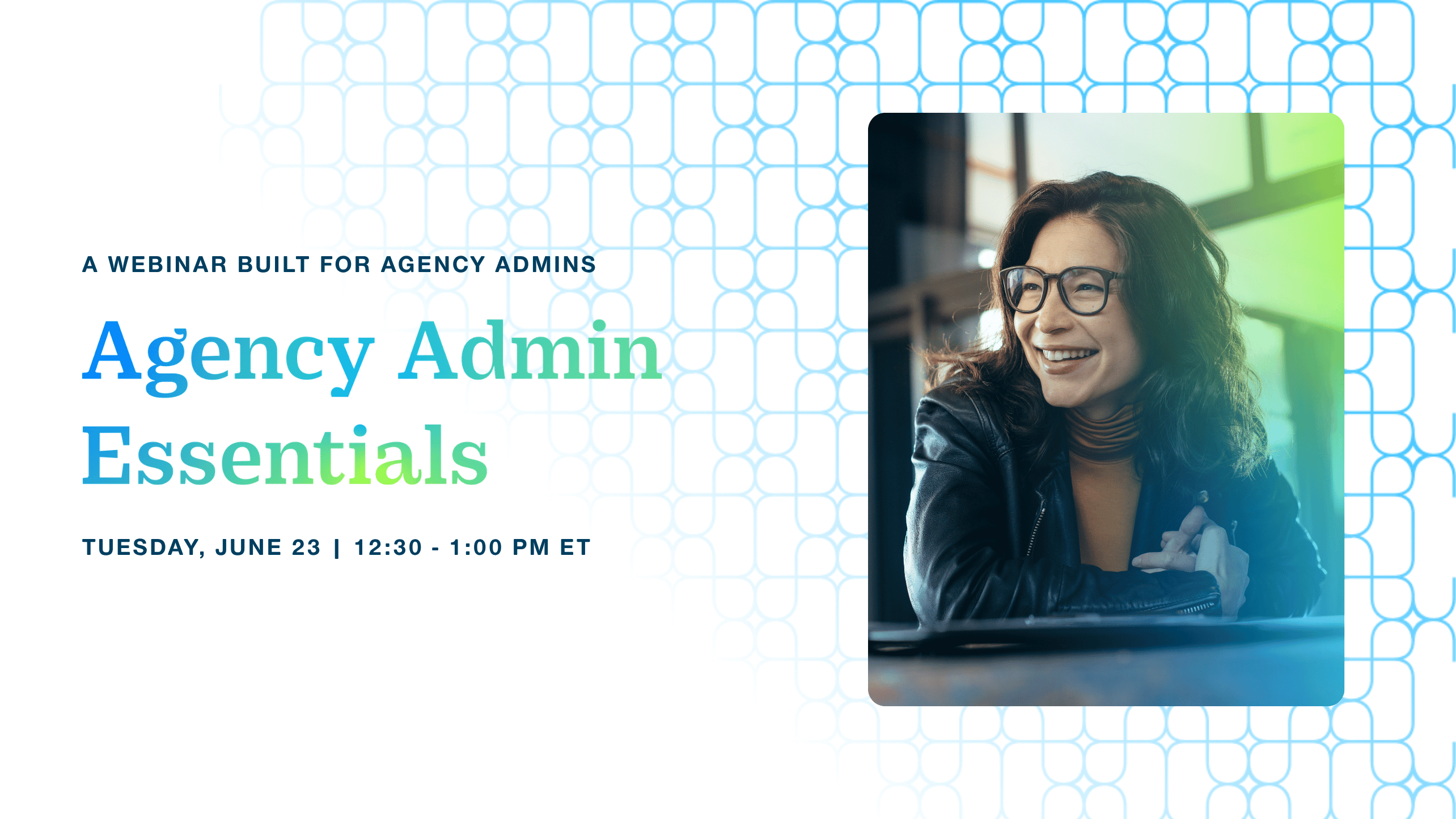 Agency Admin Essentials
