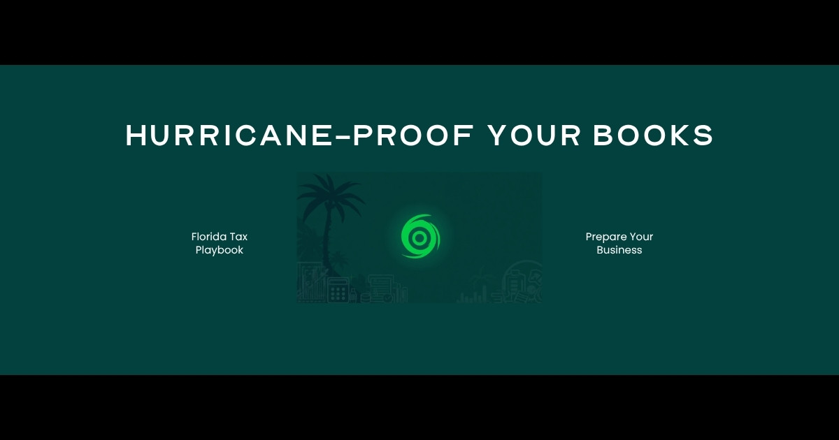 Hurricane Season 2026: Florida Small Business Tax & Records Playbook