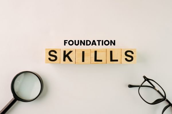 Why Understanding and Supporting Foundation Skills Matters in Training and Assessment