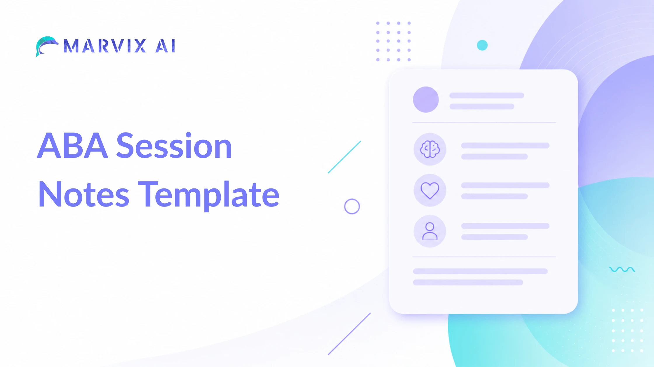Best ABA Session Notes Template for Clinics, Hospitals & Providers