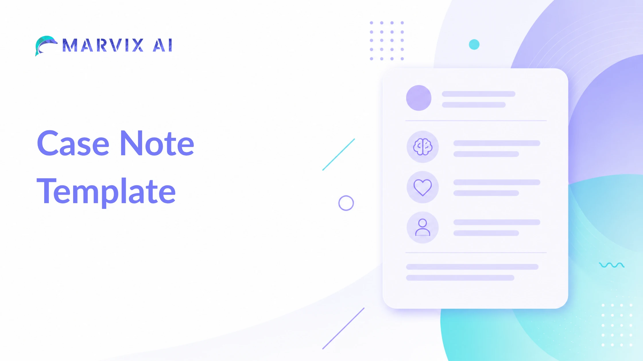 Case Note Template – Free Template, Example & PDF | Marvix AI