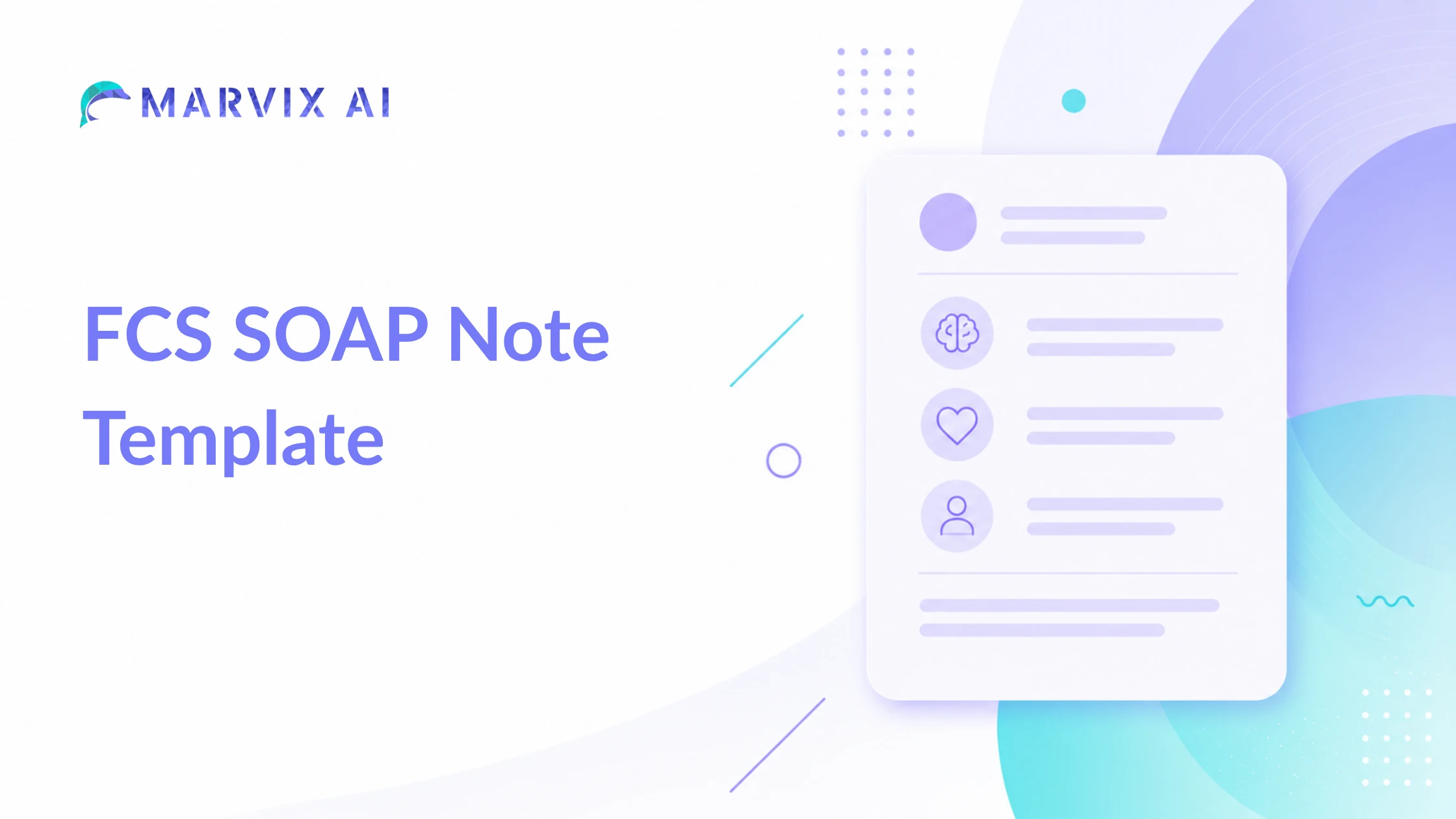 FCS SOAP Note Template – Free Template, Example & PDF | Marvix AI