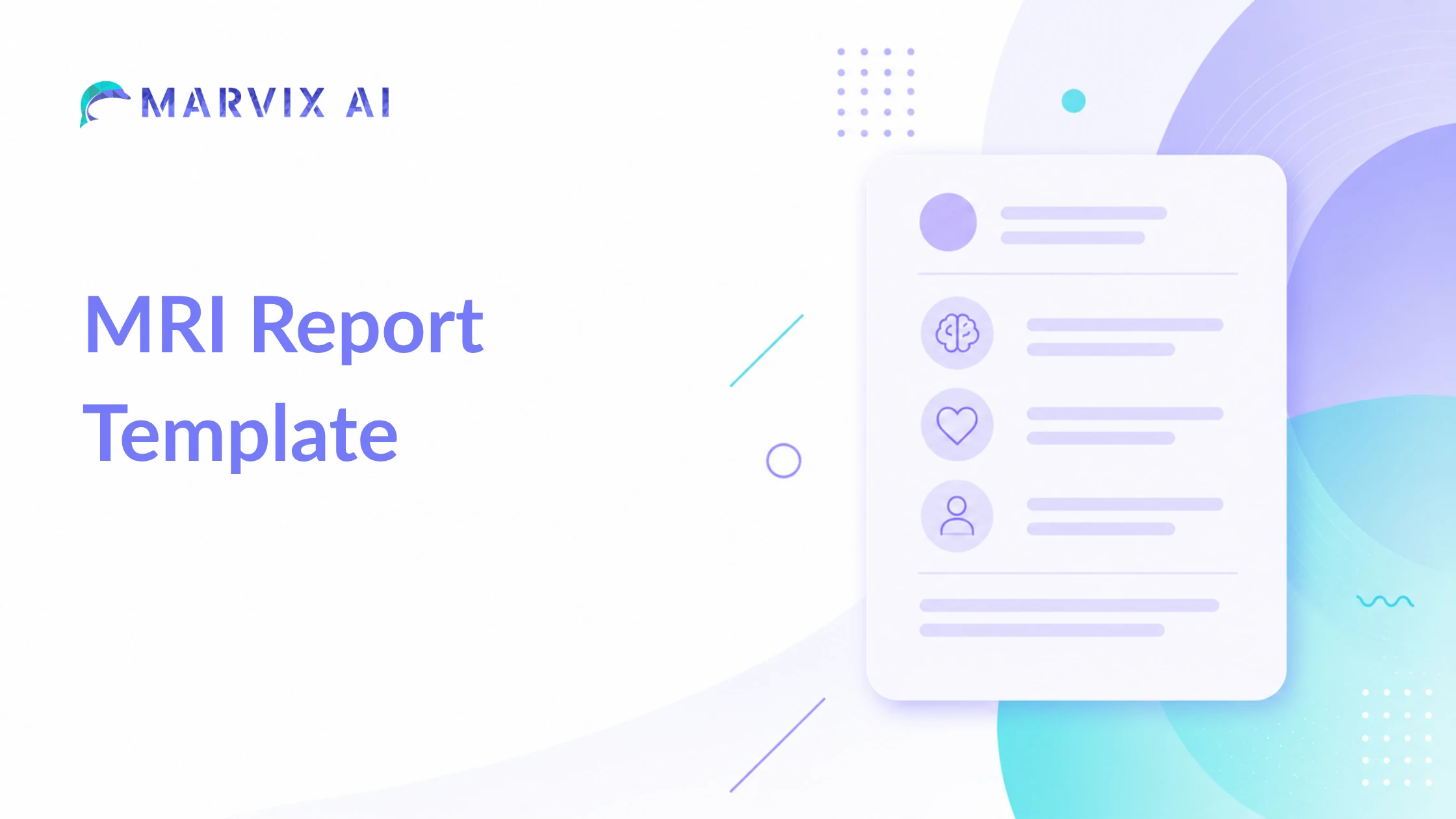 MRI Report Template – Free Template, Example & PDF | Marvix AI
