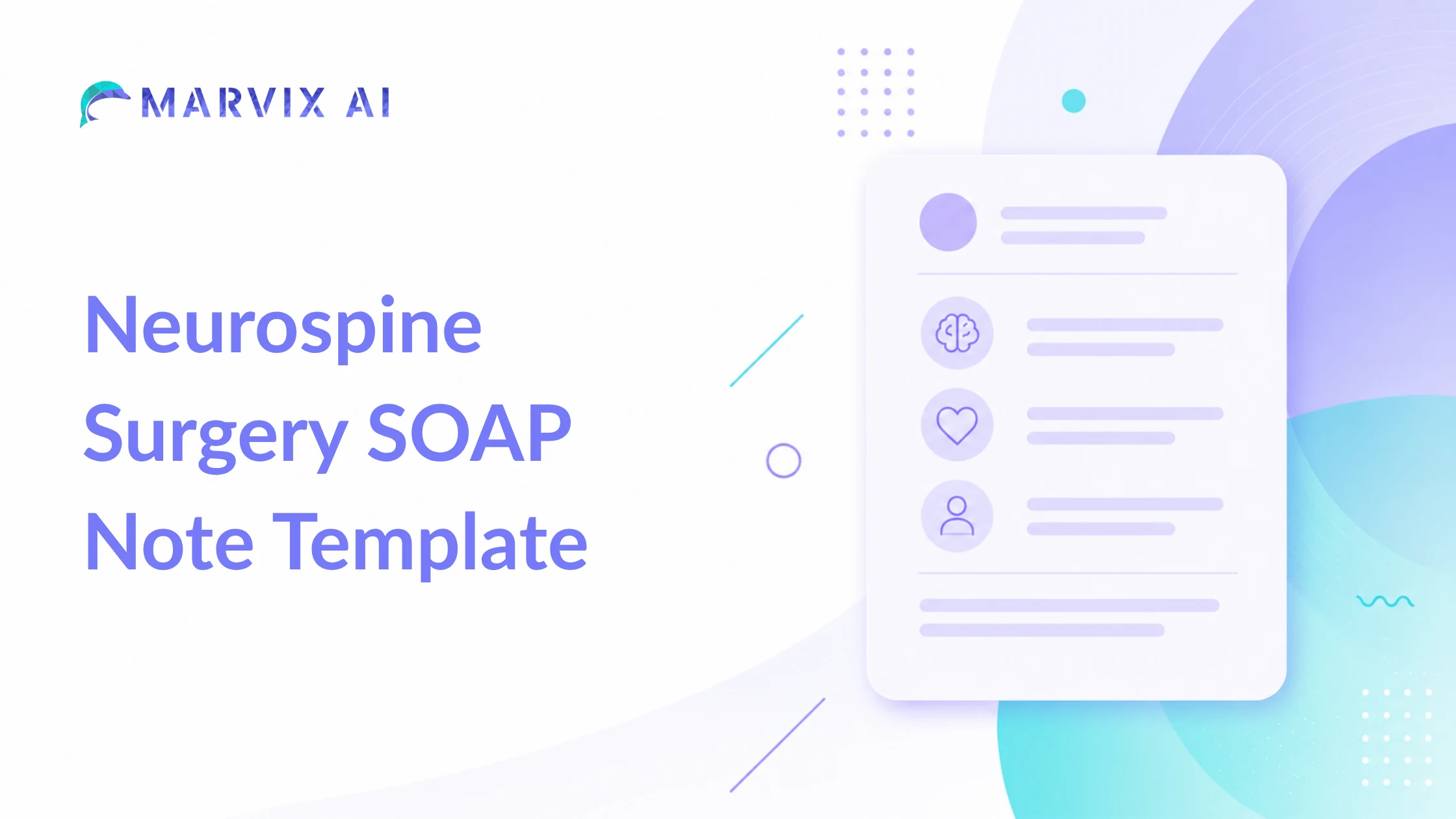 Neurospine Surgery SOAP Note Template – Free Template, Example & PDF | Marvix AI