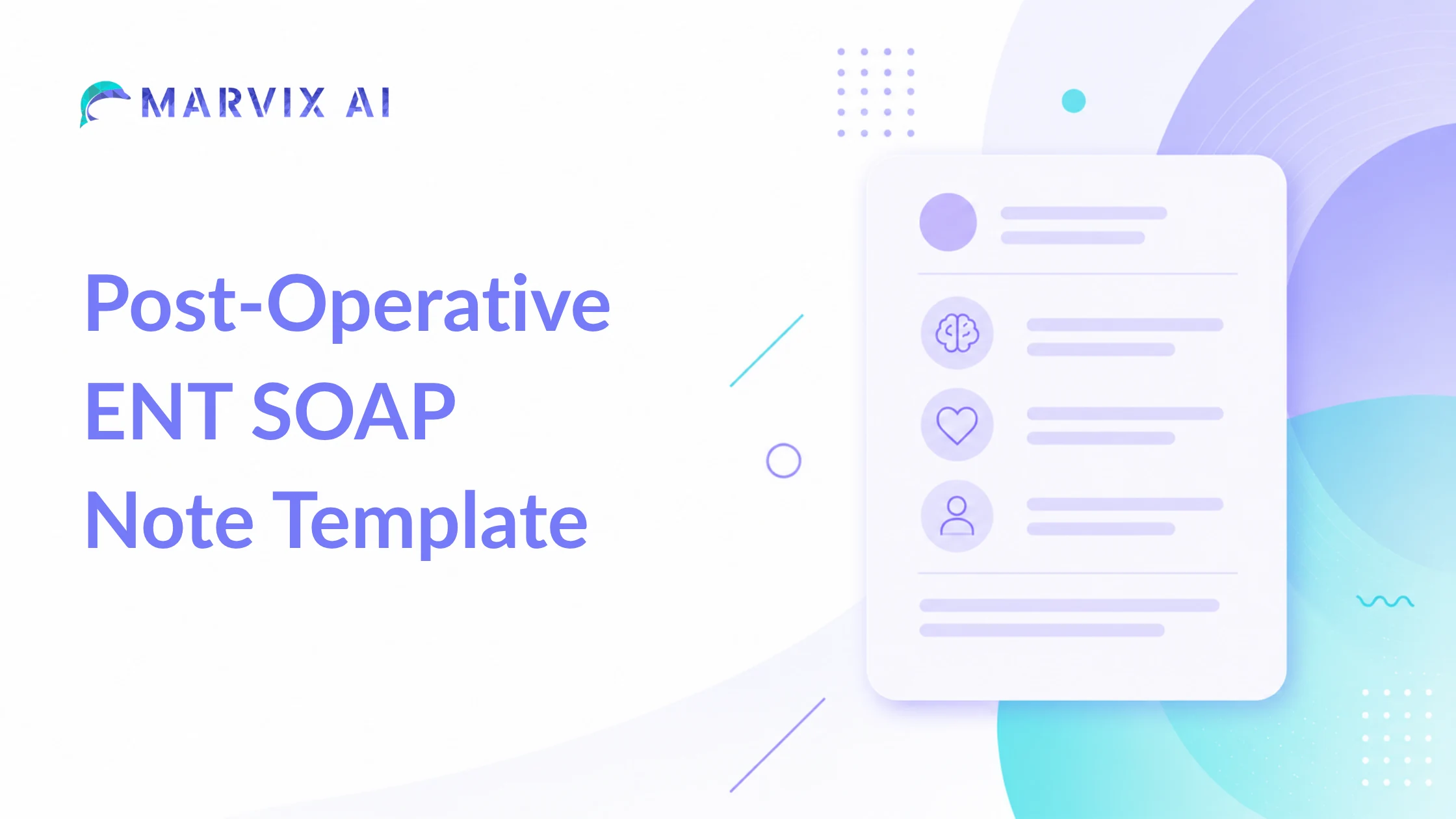 Post-Operative ENT SOAP Note Template – Free Template, Example & PDF | Marvix AI