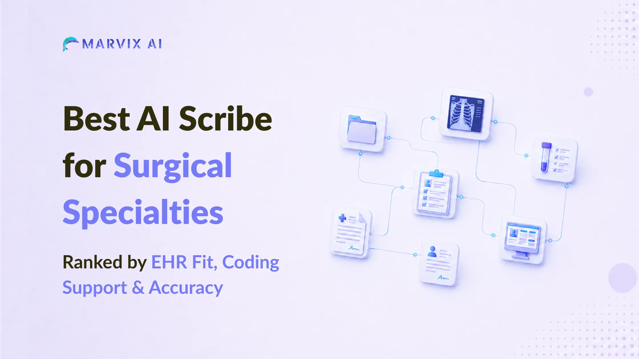 Best AI Scribe for Surgical Specialties (2026): Ranked by EHR Fit, Coding Support & Accuracy