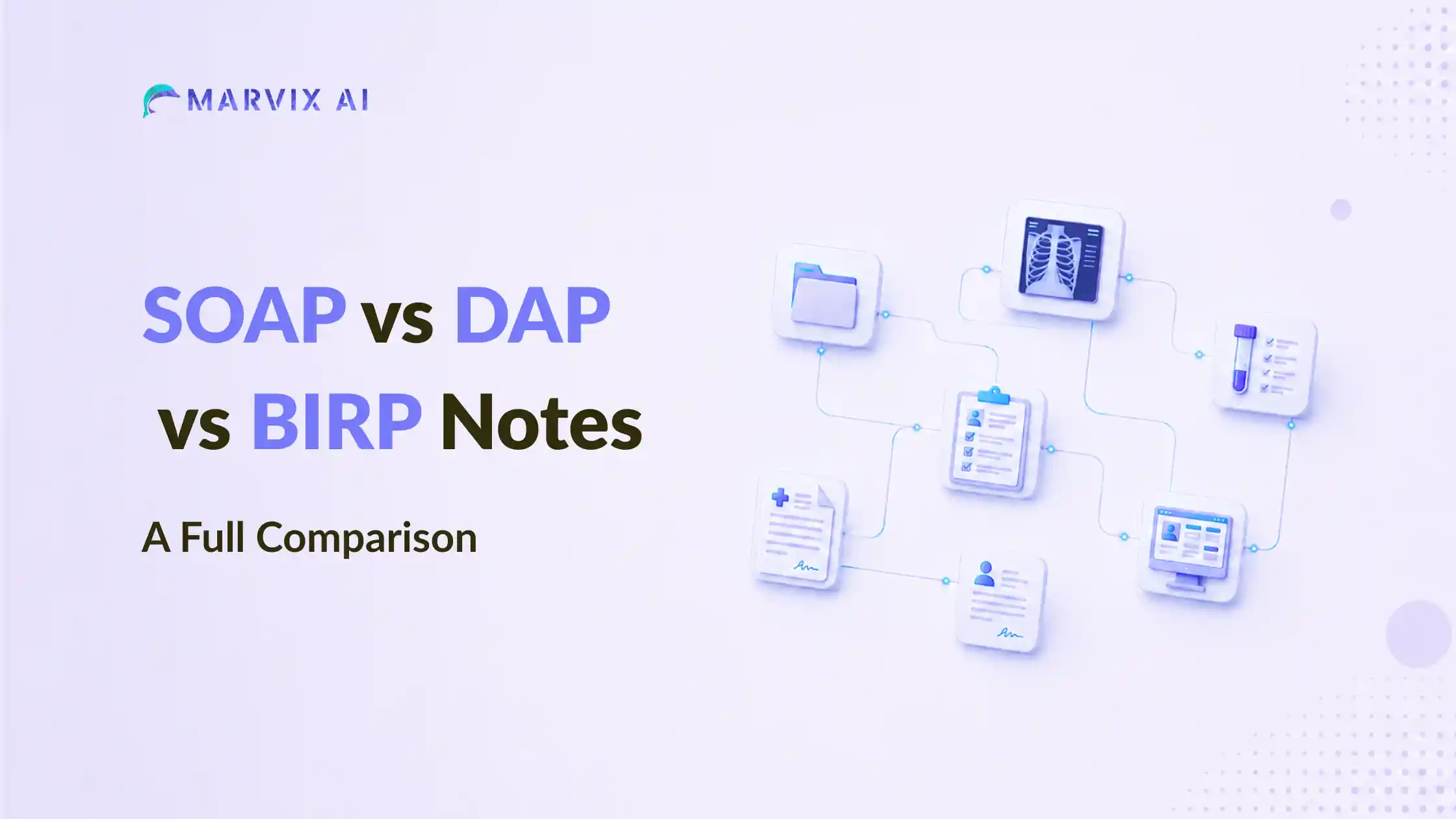 SOAP vs DAP vs BIRP Notes: A Full Comparison (2026)