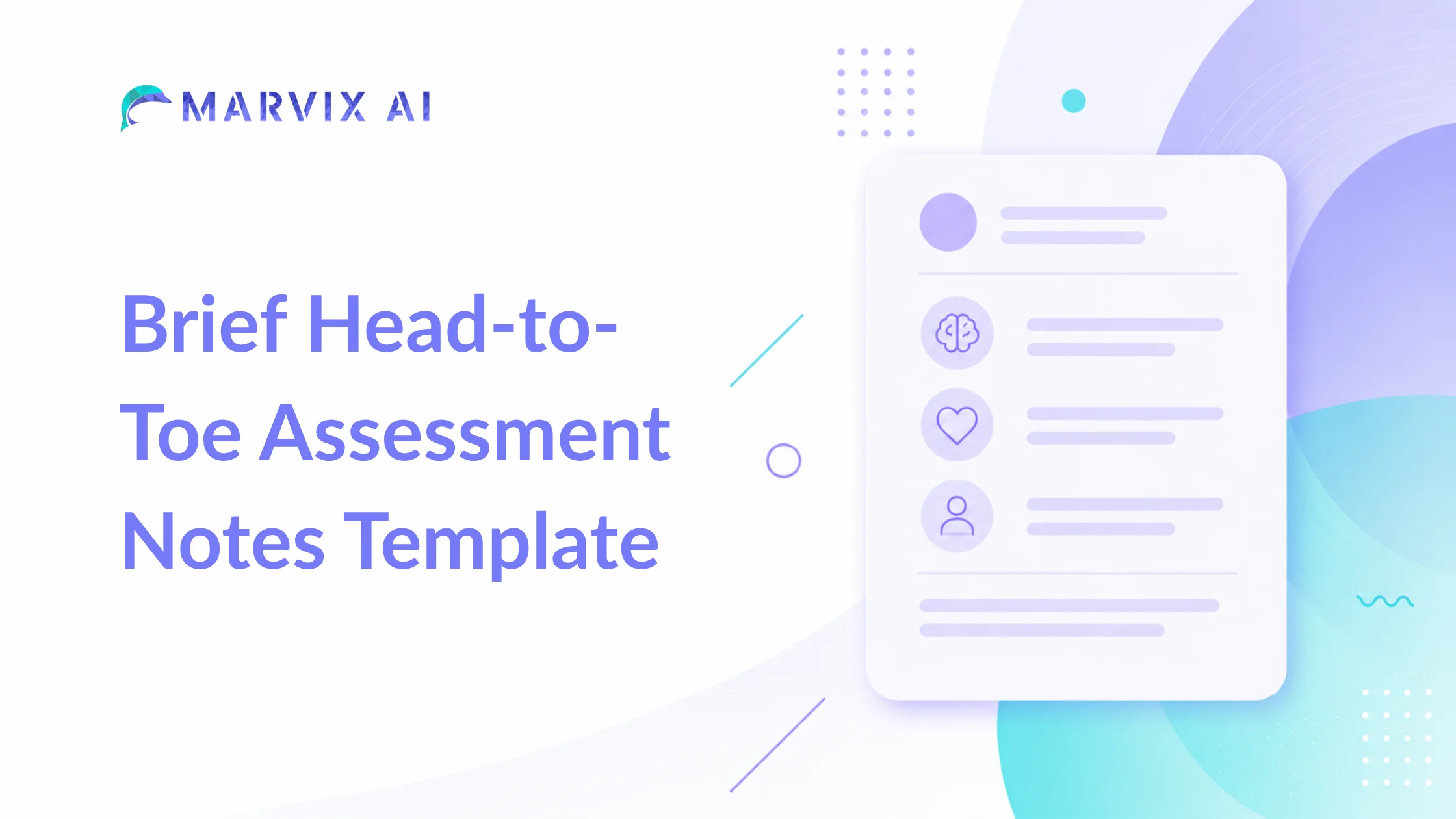 Best Brief Head-to-Toe Assessment Note Template for Clinics, Hospitals & Providers