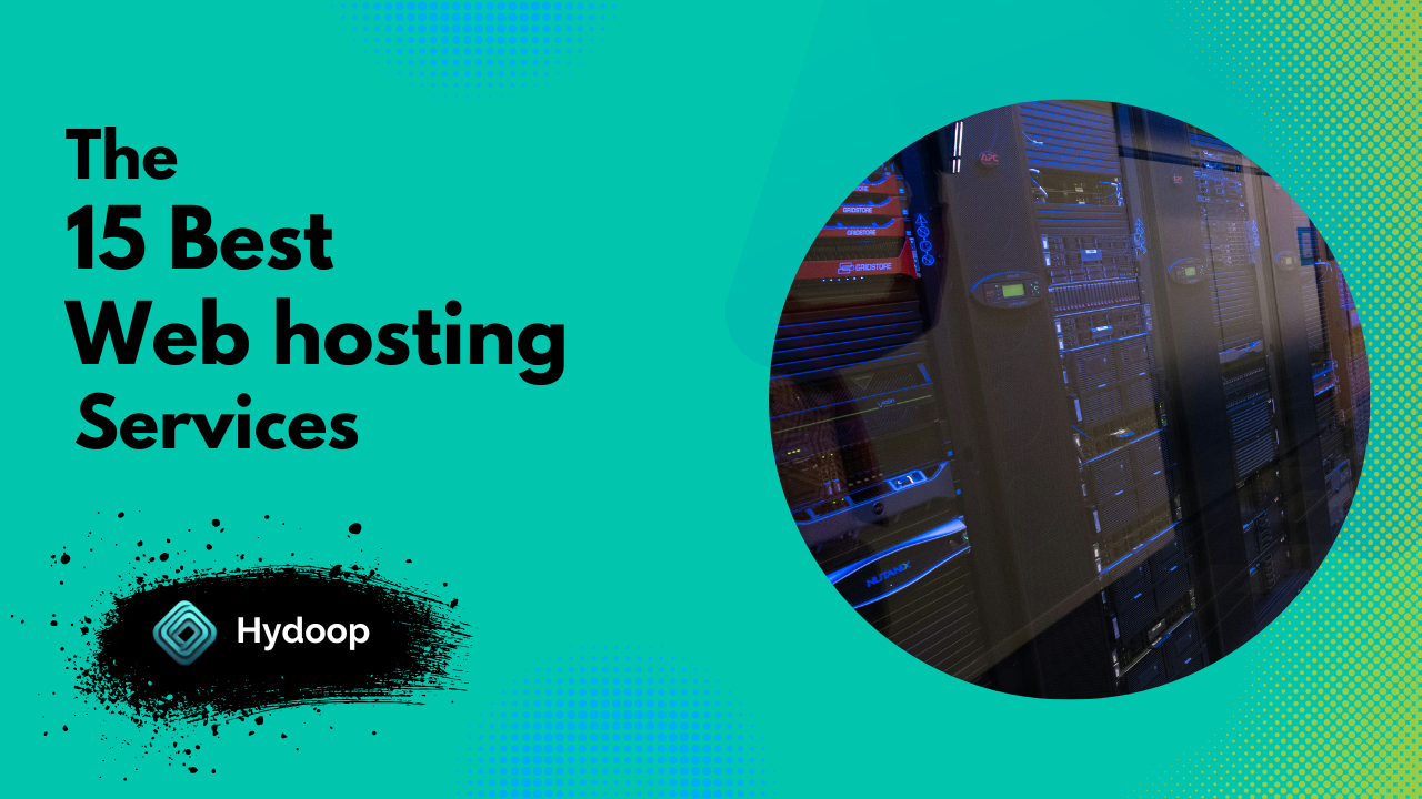 The 15 Best Web Hosting Providers
