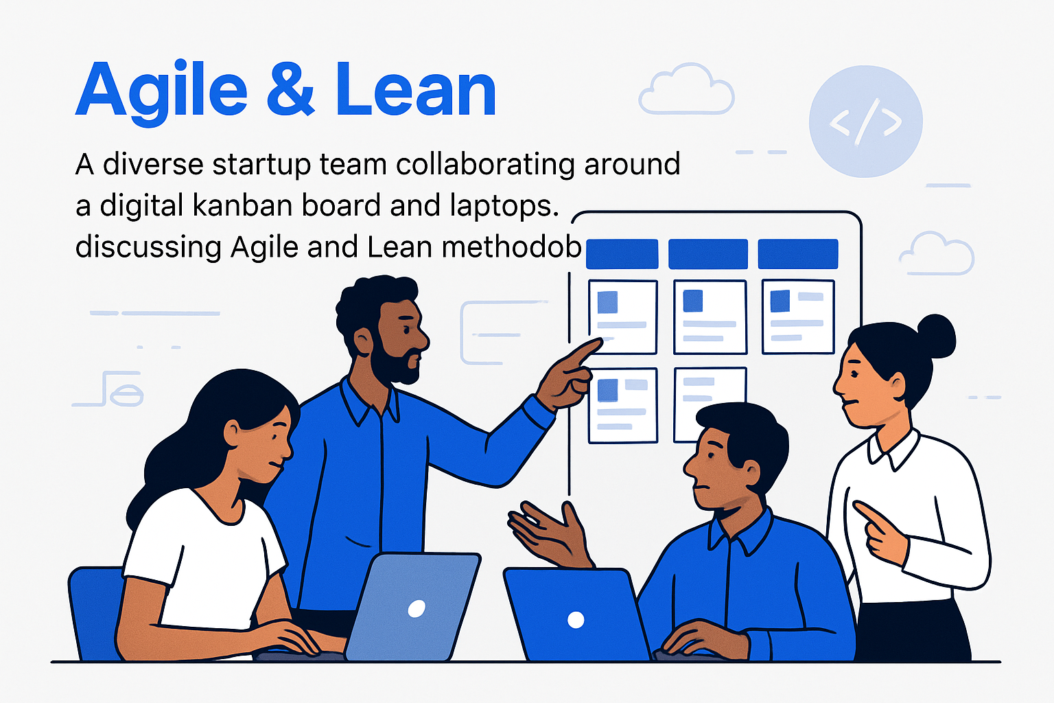 Choosing the Right Development Methodology and Team Structure