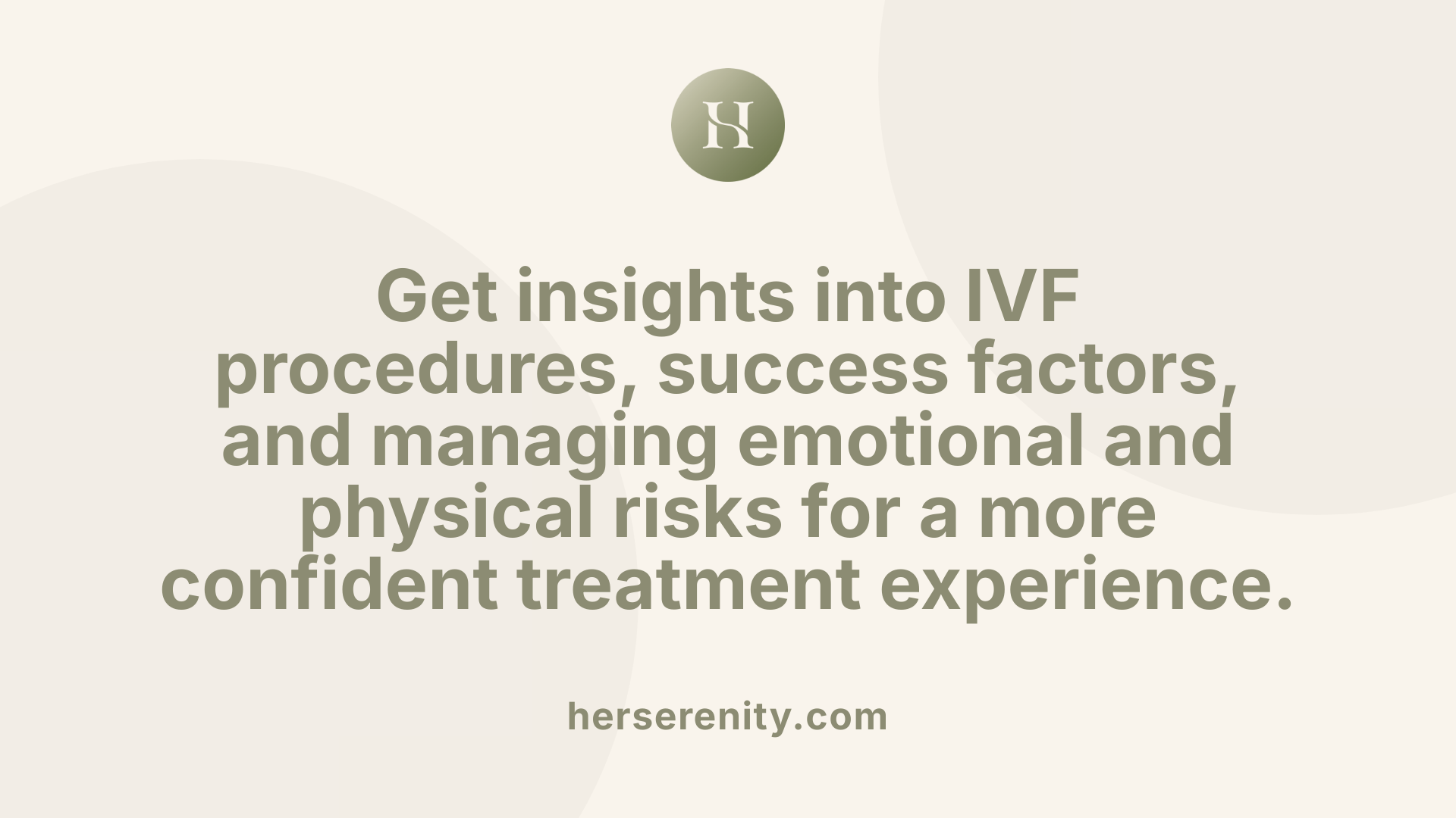 Get insights into IVF procedures, success factors, and managing emotional and physical risks for a more confident treatment experience.