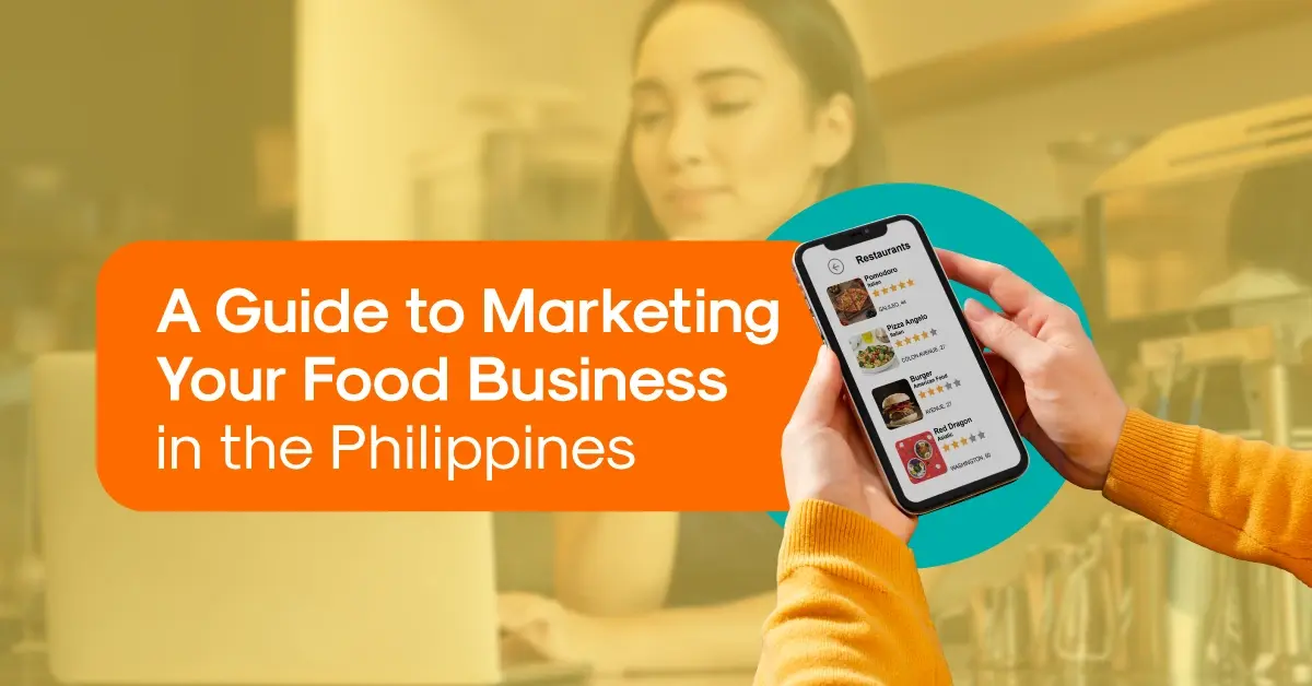 A Guide to Marketing Your Food Business in the Philippines