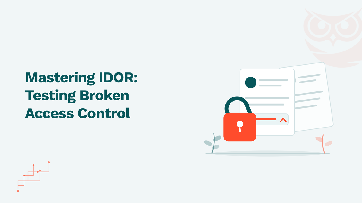 Mastering IDOR: Testing Broken Access Control — ioSENTRIX blog hero with two user records and an open padlock.