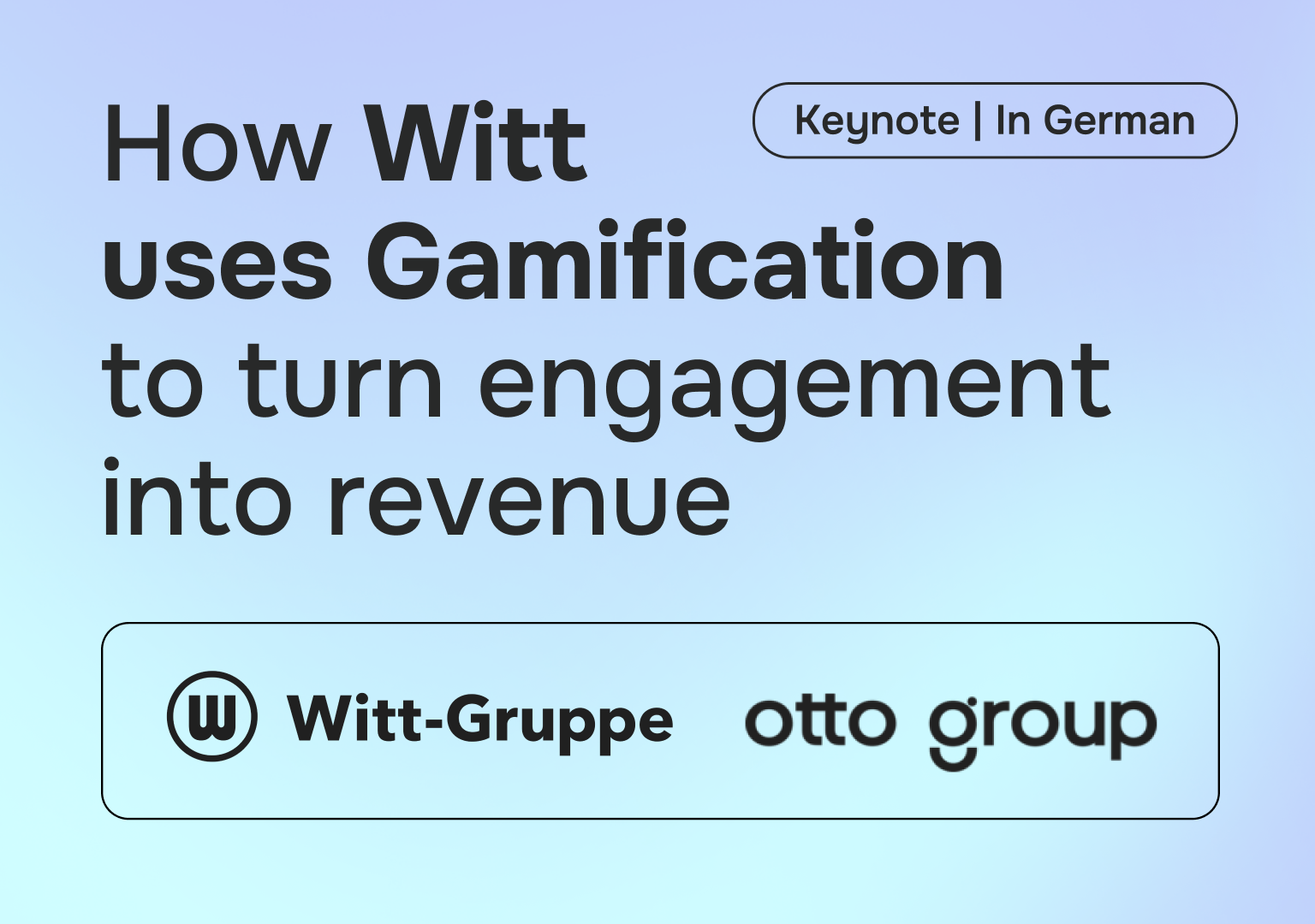 K5 Keynote | How Witt uses Gamification to turn engagement into revenue