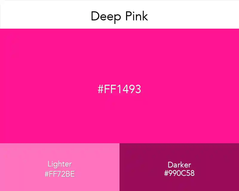 Deep Pink
