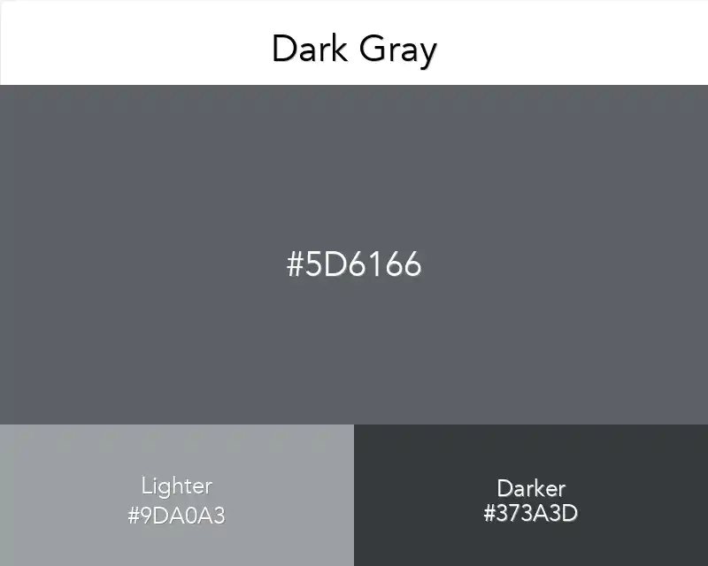 Dark Gray