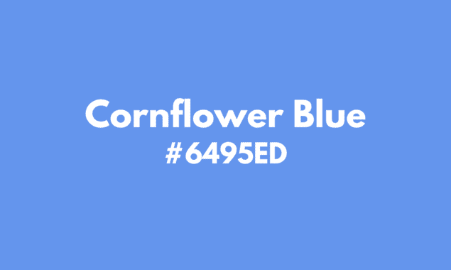 Cornflower Blue
