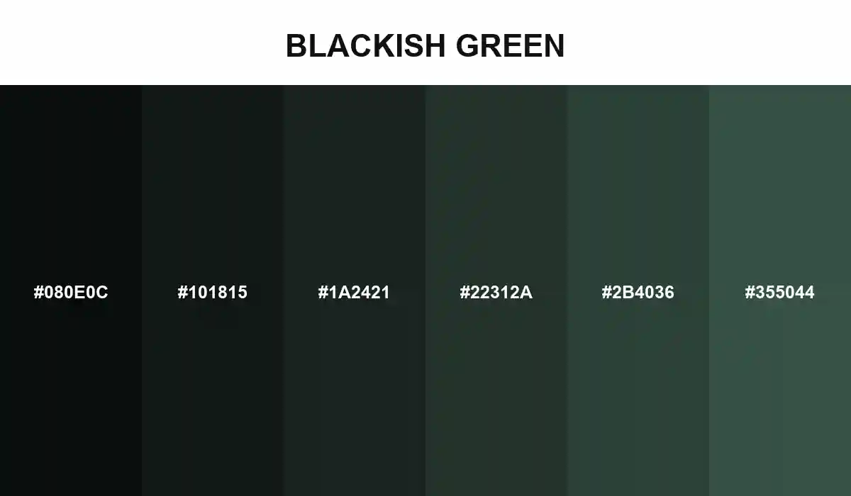 Blackish green palette moving from near-black green to muted deep green HEX values