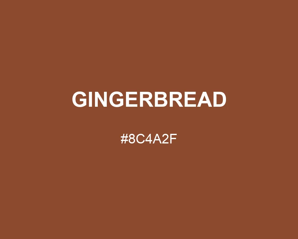 Gingerbread color #8C4A2F