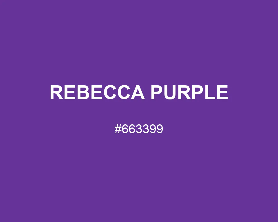 Rebecca Purple color #663399
