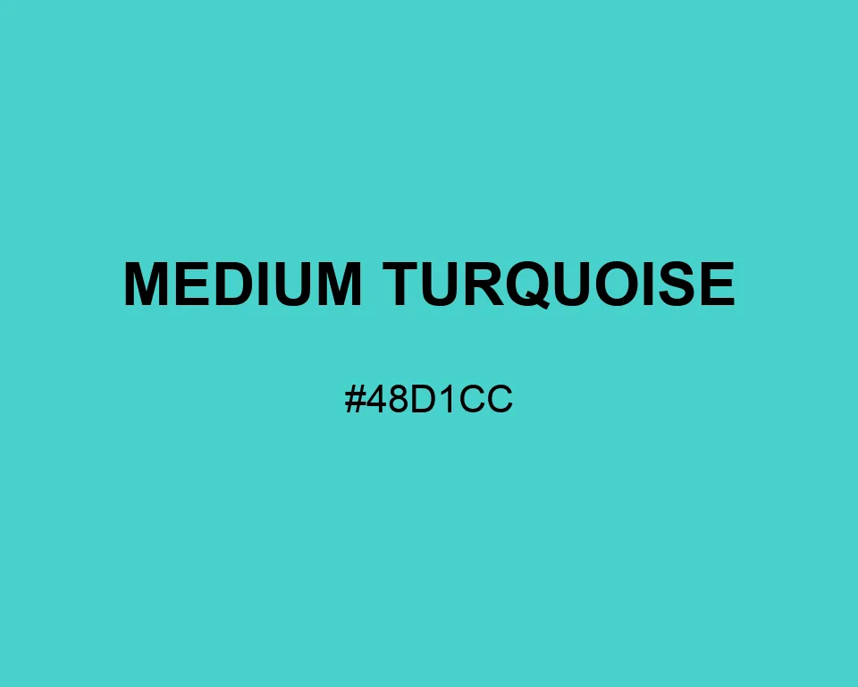 Medium Turquoise color #48D1CC