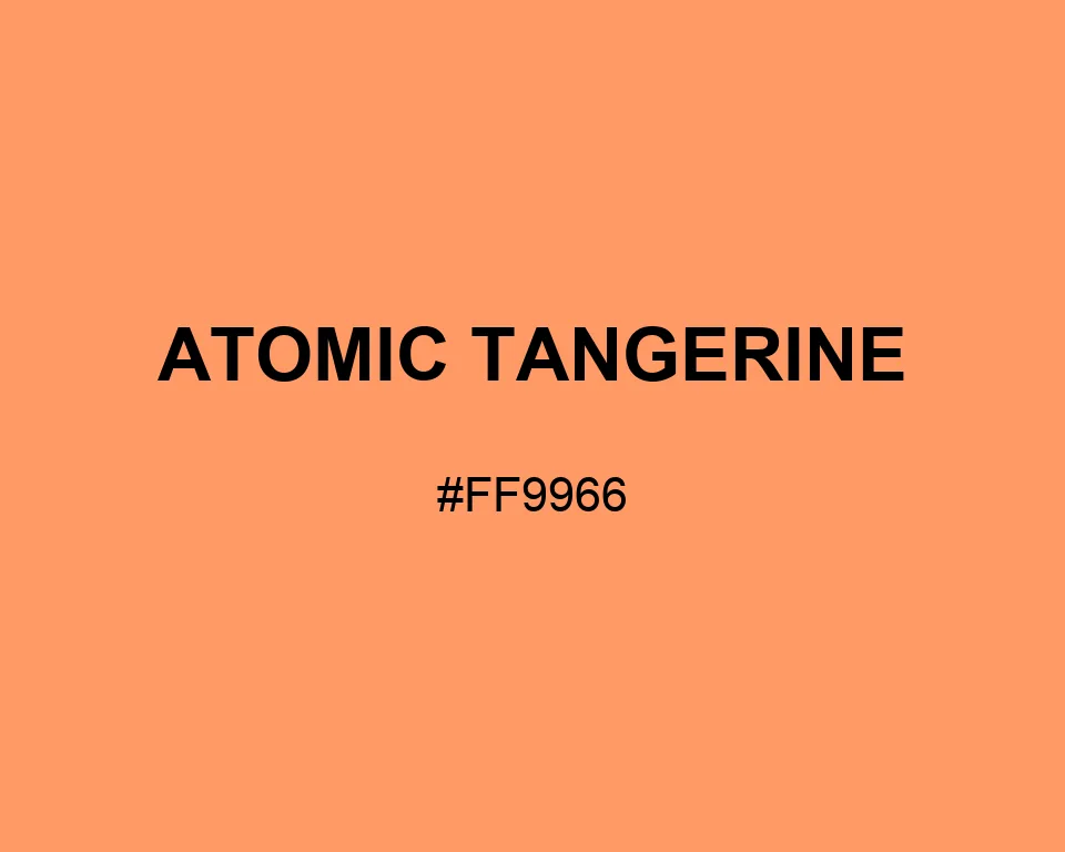 Atomic Tangerine color #FF9966