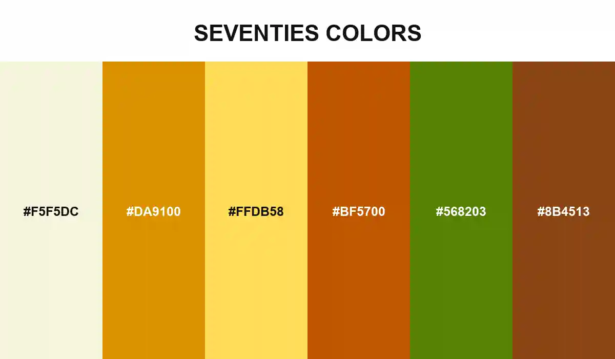 Seventies Colors palette with Beige, Harvest Gold, Mustard, Burnt Orange, Avocado, and Saddle Brown HEX values