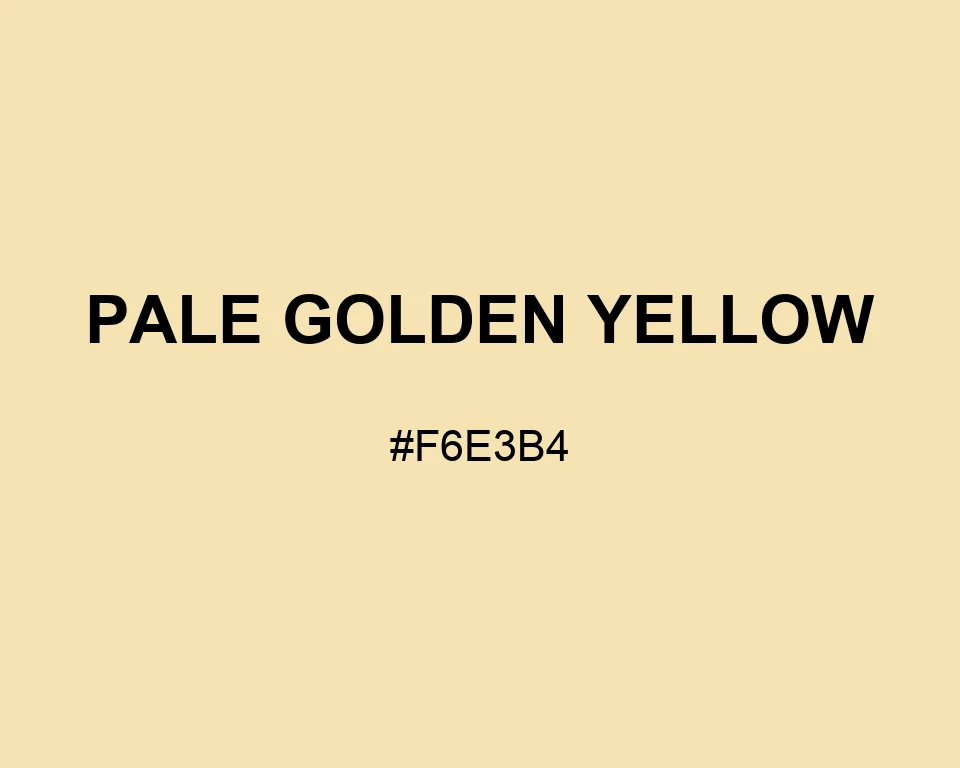 Pale Golden Yellow color #F6E3B4